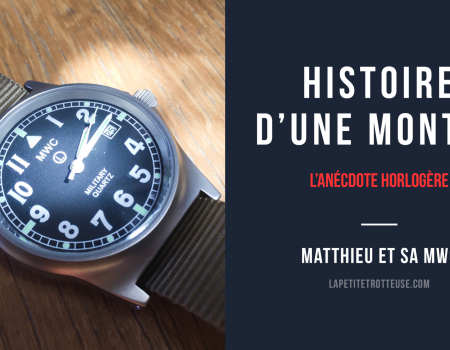 Histoire d’une montre : Matthieu et sa MWC