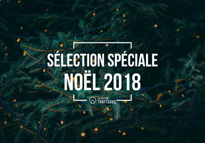 Sélection spéciale Noël 2018